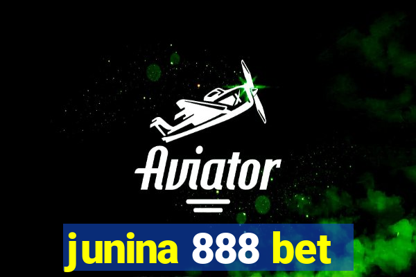 junina 888 bet